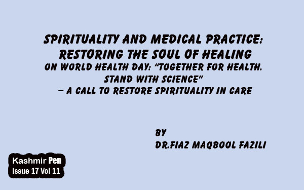 Spirituality and Medical Practice:Restoring the Soul of Healing