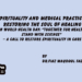 Spirituality and Medical Practice:Restoring the Soul of Healing