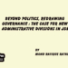 Beyond Politics, Redrawing Governance : The Case for New Administrative Divisions in J&K