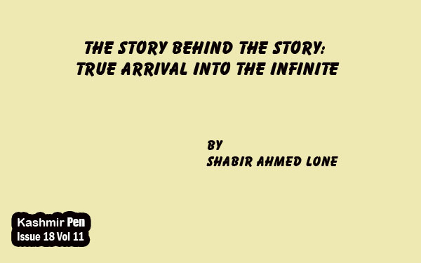 The Story Behind the Story: True Arrival into the Infinite
