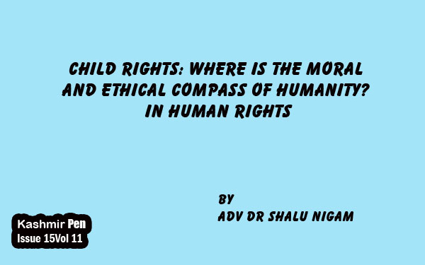 Child Rights: Where is the Moral and Ethical Compass of Humanity? in Human Rights