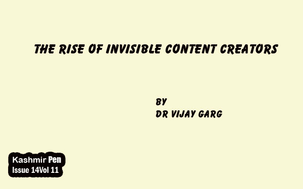 The Rise of Invisible Content Creators
