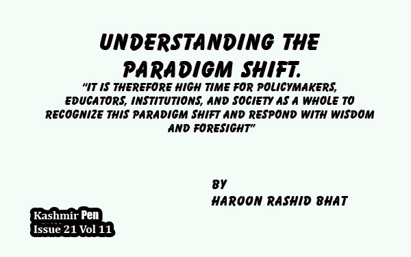 Education in Transition: Understanding theParadigm Shift.