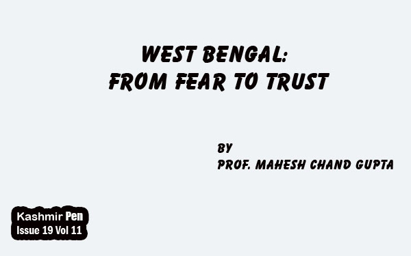 West Bengal:From Fear to Trust