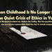 When Childhood Is No Longer Safe:The Quiet Crisis of Ethics in Youth