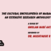 The Cultural Encyclopedia of Maraaz: An Extensive Research Anthology, A Book by Ghulam Nabi Aatash, Reviewed by Dr. Mushtaque B Barq