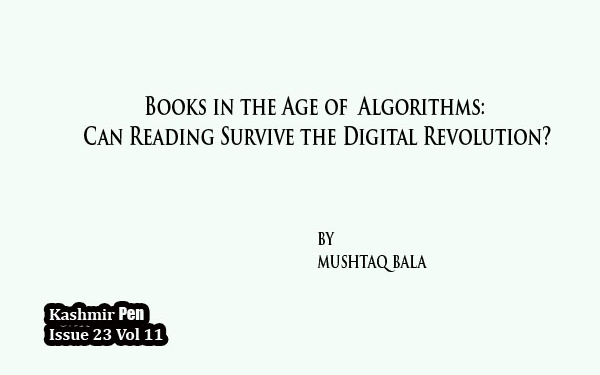 Books in the Age of Algorithms: Can Reading Survive the Digital Revolution?
