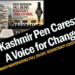 Kashmir Pen Cares:A Voice for Change