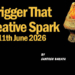 Trigger That Creative Spark, 11th June 2026