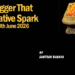 Trigger ThatCreative Spark, 18th June 2026