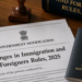 Government notifies changes in Immigration and Foreigners Rules, 2025