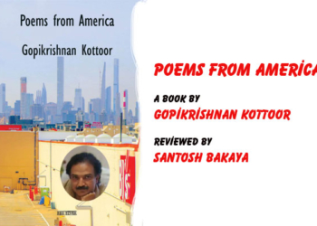 Poems from America,A book by Gopikrishnan Kottoor,Reviewed by Santosh Bakaya