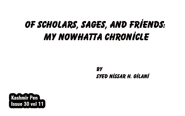 Of Scholars, Sages, and Friends: My Nowhatta Chronicle