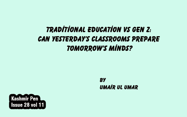 Traditional Education vs Gen Z: Can Yesterday’s Classrooms Prepare Tomorrow’s Minds?