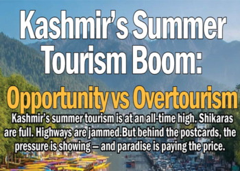 Kashmir’s SummerTourism Boom:Opportunity vs Overtourism