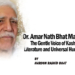 Dr. Amar Nath Bhat Malmohi:The Gentle Voice of Kashmiri Literature and Universal Humanism