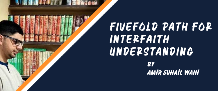 Fivefold Path for Interfaith Understanding