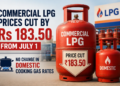 Commercial LPG prices cut by Rs 183.50 from July 1 no change in domestic cooking gas rates