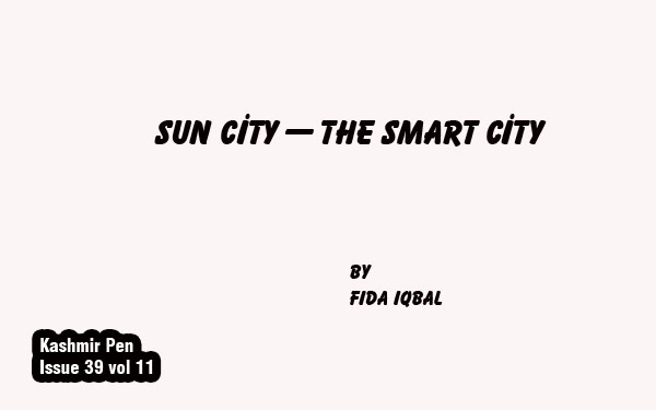 Sun City — The Smart City