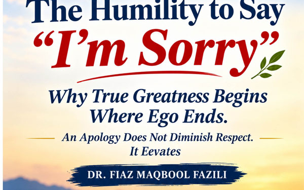The Humility to Say“I’m Sorry”