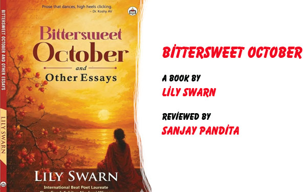 Bittersweet October, A Book by Lily Swarn, Reviewed by Sanjay Pandita