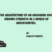 The Architecture of an Unshaken Soul: Finding Strength in a World of Uncertainties..