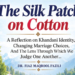 The Silk Patch on Cotton