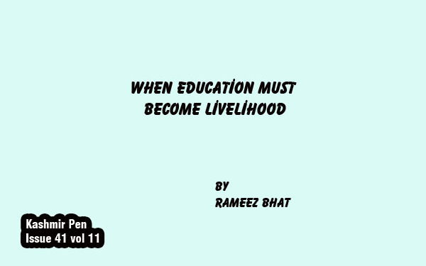 When Education Must Become Livelihood